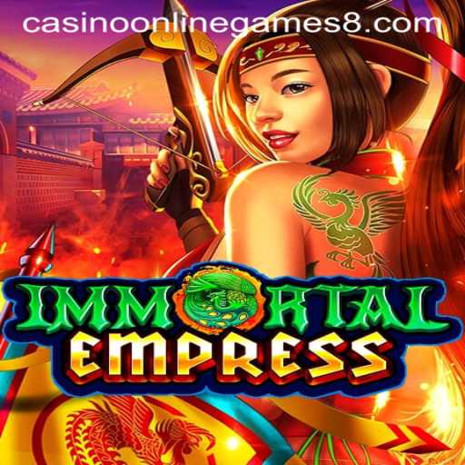 Discover the Thrilling World of ImmortalEmpress: A Casino Online Game Adventure