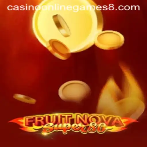 Exploring FruitNovaSuper80: The Ultimate Casino Online Game Experience