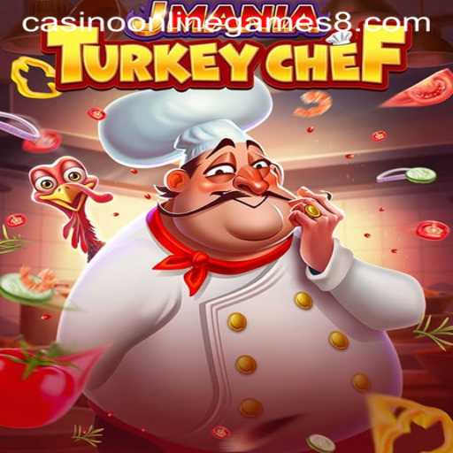 Explore JManiaTurkeyChef: A Unique Casino Online Adventure