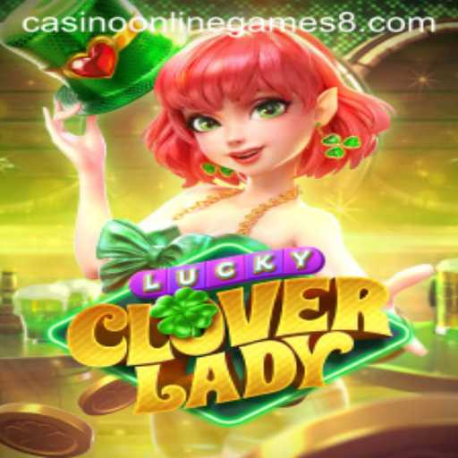 Explore the Exciting World of LuckyCloverLady: A Premier Casino Online Game