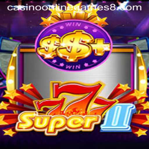 Exploring the Thrills and Dynamics of Super777II Casino Online Game